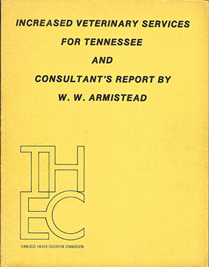 A feasibility study by W.W. Armistead recommends the establishment of a veterinary school in Tennessee.